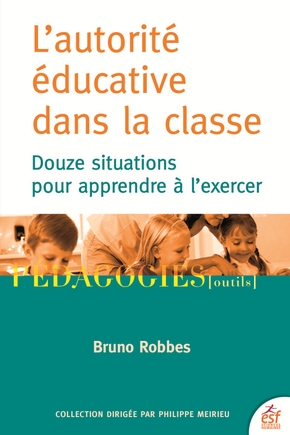 Couverture de L'autorité éducative dans la classe