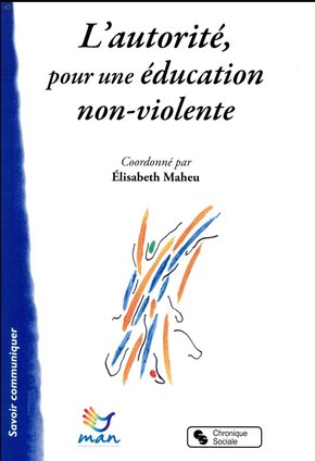 Couverture de L'autorité pour une éducation non-violente